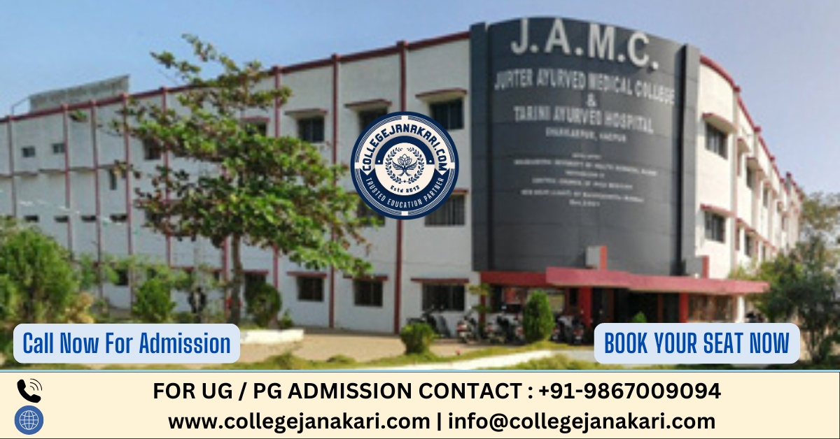 Jupiter Ayurved College Nagpur 2025-26: Admission, Course, Fees, Cutoff, Counselling etc.